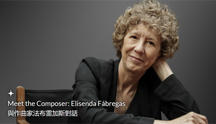Meet the Composer: Elisenda Fábregas on 10 Oct 2026 