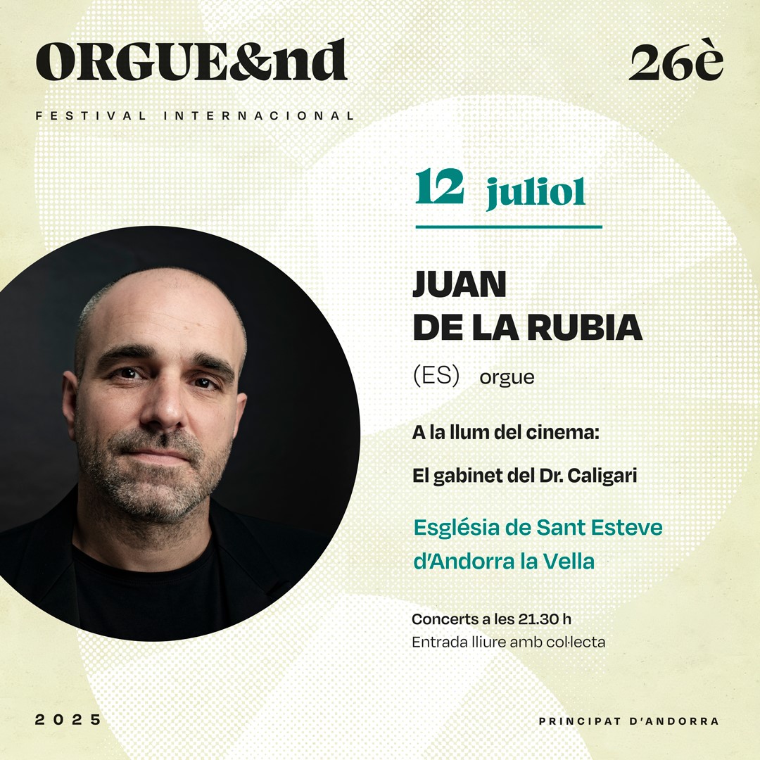 12 -JULIO, Orgue&nd, Juan de la Rubia