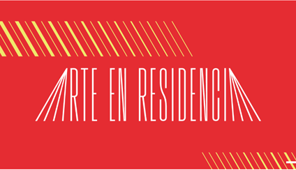 Exposición Arte en Residencia: Cuando el arte se instala en espacios diferentes no se contempla: se habita.