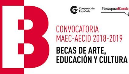 Abierta la convocatoria de Becas MAEC/AECID de Arte, Educación y Cultura 2018-2019