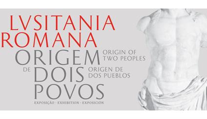 Exposición "Lusitania Romana. Origen de dos pueblos" en Lisboa