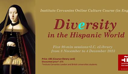 The Cervantes Institute in London introduces the “Diversity in the Hispanic World” course