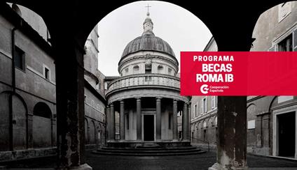 Convocatoria de becas MAEC-AECID para la Academia de España en Roma para el curso 2024/2025